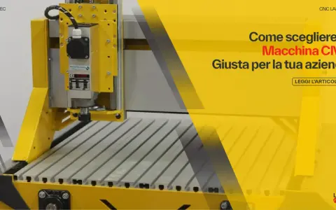 Macchina CNC gialla, ideale per la tua azienda. Scopri come scegliere quella giusta con il nostro articolo.