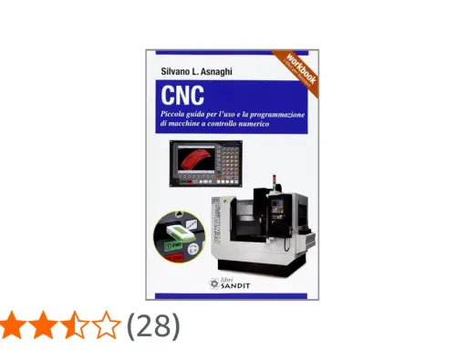 Copertina libro "CNC: Piccola guida per l'uso e la programmazione di macchine a controllo numerico". Illustra una macchina CNC e il suo pannello di controllo, utile per chi si occupa di programmazione CNC.